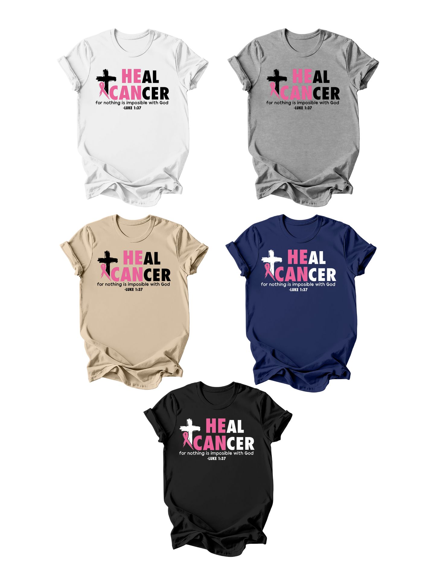 Breast Cancer Awareness #2-HE Can Heal Cancer; 100% Heavy Cotton T-Shirt